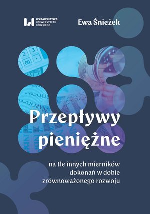 Przepływy pieniężne na tle innych mierników dokonań w dobie zrównoważonego rozwoju – ebook