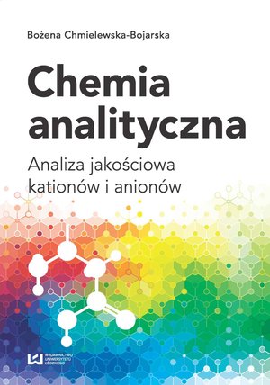 Chemia: Chemia analityczna. Analiza jakościowa kationów i anionów – ebook