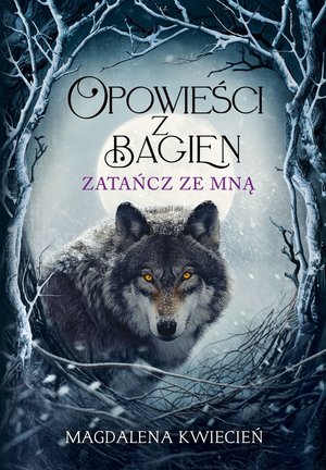 Opowieści z Bagien. Zatańcz ze mną – ebook