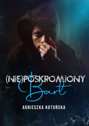 (Nie)poskromiony Bart – audiobook