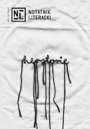 Notatnik Literacki Nr 4 (9)/2025 HERSTORIE – eprasa