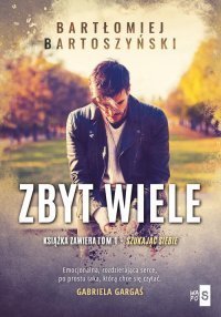 Zbyt wiele – ebook