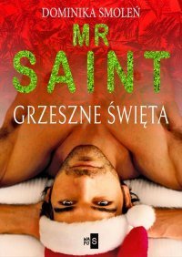 Mr Saint. Grzeszne Święta – ebook