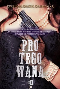 Protegowana – ebook