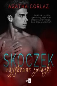 Skoczek. Ryzykowne związki – ebook