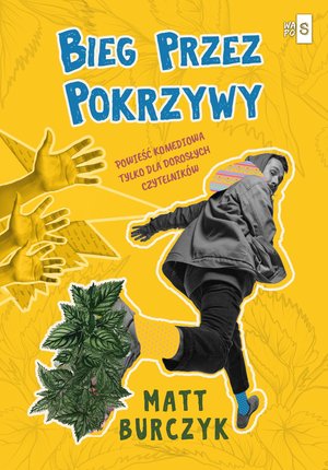 Bieg przez pokrzywy – ebook