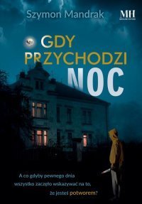Gdy przychodzi noc – ebook