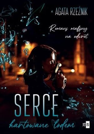 Serce hartowane lodem – ebook