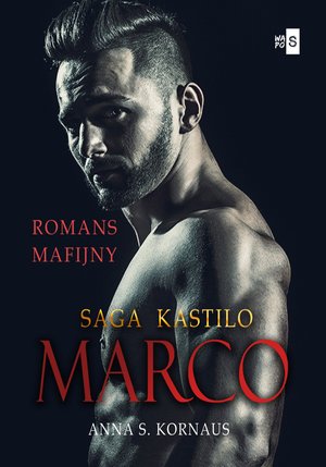 Marco. Saga Kastilo – ebook