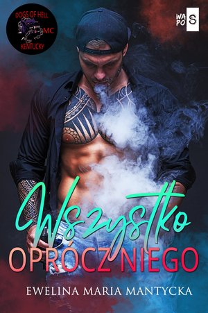 Wszystko oprócz niego. Tom 4 – ebook