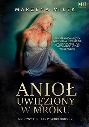 Anioł uwięziony w mroku – ebook