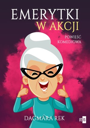 Emerytki w akcji – ebook