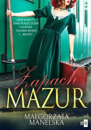 Zapach Mazur. Tom 1 – ebook