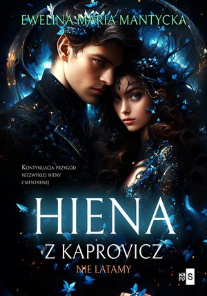 Hiena z Kaprovicz. Tom 2. Nie latamy – ebook