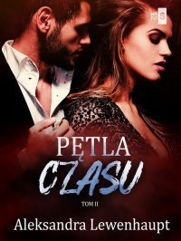 Pętla czasu. Tom 2 – ebook