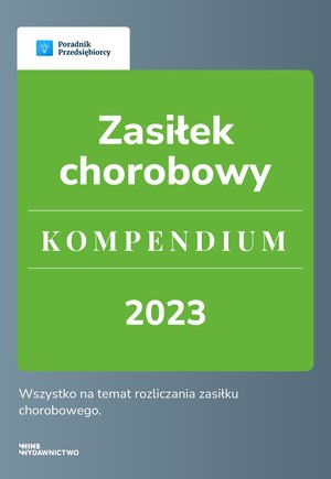 Zasiłek chorobowy. Kompendium 2023 – ebook