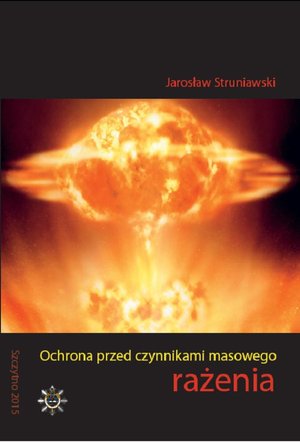 Ochrona przed czynnikami masowego rażenia – ebook