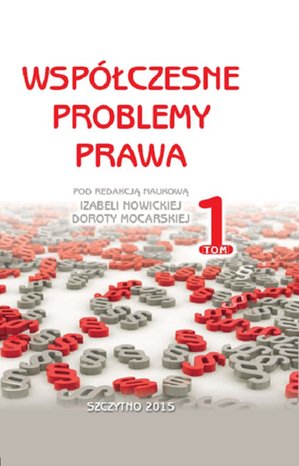 Współczesne problemy prawa. Tom I – ebook