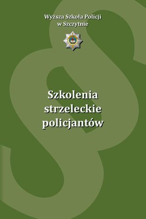 Szkolenia strzeleckie policjantów – ebook