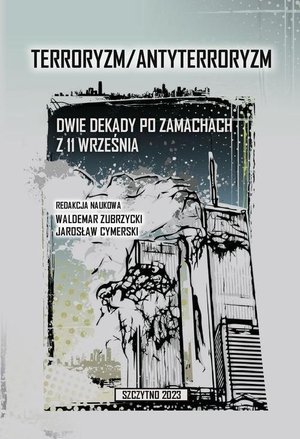 Terroryzm/Antyterroryzm. Dwie dekady po zamachach z 11 września – ebook
