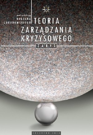 Teoria zarządzania kryzysowego. Zarys – ebook