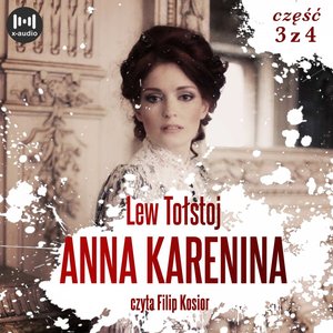 Anna Karenina. Część 3 – audiobook