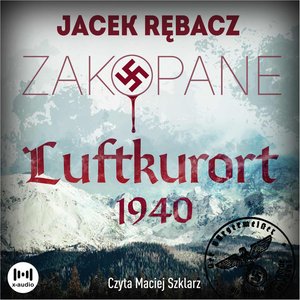 Zakopane. Luftkurort 1940 – audiobook