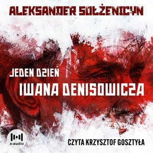 Jeden dzień Iwana Denisowicza – audiobook