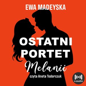 Ostatni portret Melanii – audiobook