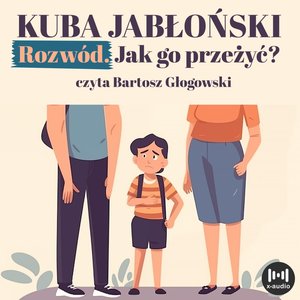 Rozwód. Jak go przeżyć? – audiobook