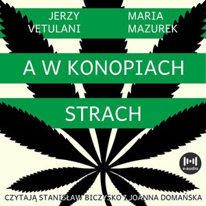 A w konopiach strach – audiobook