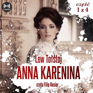 Anna Karenina. Część 1 – audiobook