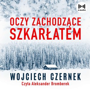 Oczy zachodzące szkarłatem – audiobook