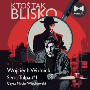 Ktoś tak blisko – audiobook