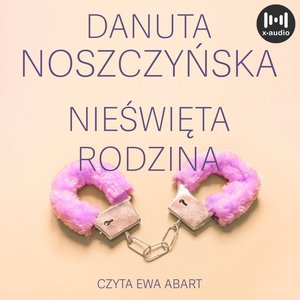 Nieświęta rodzina – audiobook