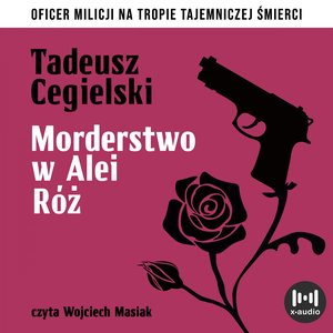 Morderstwo w Alei Róż – audiobook