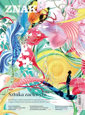ZNAK 794-795 07-08/2021. Sztuka zachwytu – eprasa