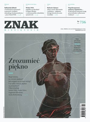Miesięcznik Znak nr 736: Zrozumieć piękno – eprasa