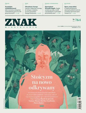 Miesięcznik Znak nr 764: Stoicyzm na nowo odkrywany – eprasa