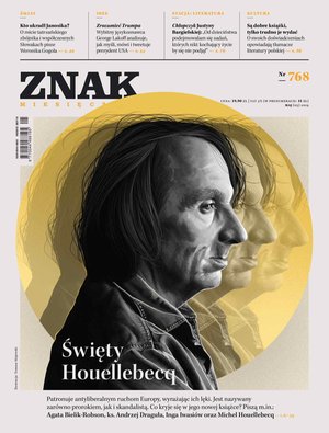 Miesięcznik Znak nr 768: Święty Houellebecq – eprasa