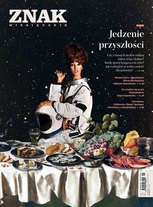 Miesięcznik Znak nr 776: Jedzenie przyszłości – eprasa
