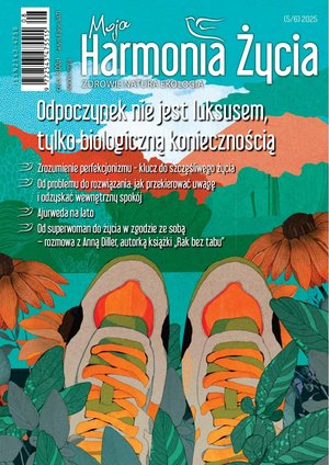 Moja Harmonia Życia  – e-wydanie – 5-6/2025