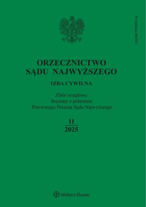 Orzecznictwo Sądu Najwyższego. Izba Cywilna – e-wydanie – 11/2025