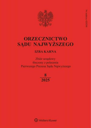 Orzecznictwo Sądu Najwyższego - Izba Karna – e-wydanie – 8/2025