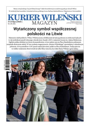 polityka, społeczno-informacyjne: Kurier Wileński (wydanie magazynowe) – e-wydanie – 28/2026