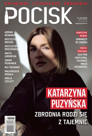 kobiece, lifestyle, kultura: Pocisk. Magazyn Literacko - Kryminalny – eprasa – 103/2026