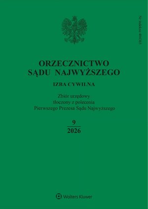 Orzecznictwo Sądu Najwyższego. Izba Cywilna – e-wydanie – 9/2026