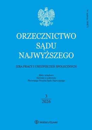 Orzecznictwo Sądu Najwyższego. Izba Pracy i Ubezpieczeń Społecznych – e-wydanie – 3/2026