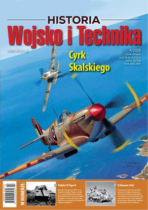 biznesowe, branżowe, gospodarka: Wojsko i Technika Historia – e-wydanie – 4/2026
