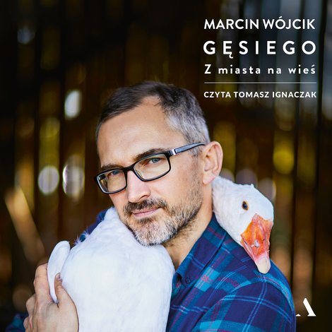 audiobooki: Gęsiego. Z miasta na wieś – audiobook